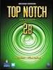Top Notch 2B : Student Book/Workbook with Active Book & CD-Rom