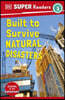 DK Super Readers Level 3 Built to Survive Natural Disasters