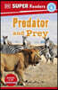 DK Super Readers Level 4 Predator and Prey