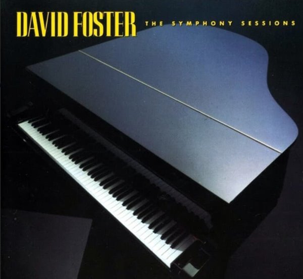 데이빗 포스터 (David Foster) - The Symphony Sessions