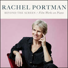 Rachel Portman 레이첼 포트만 영화음악 피아노 연주집 (Beyond the Screen - Film Scores for Piano)