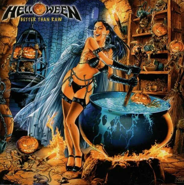 헬로윈 (Helloween) -  Better Than Raw