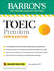 Toeic Premium: 6 Practice Tests + Online Audio, Tenth Edition