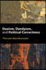 Daoism, Dandyism, and Political Correctness