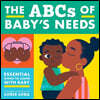 The ABCs of Baby's Needs: A Sign Language Book for Babies