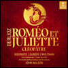 John Nelson 베를리오즈: 로미오와 줄리엣 (Berlioz: Romeo et Juliette & Cleopatre)