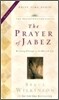 The Prayer of Jabez : Breaking Through to the Blessed Life (Audio Cassette)