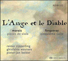 마렝 마레와 포르쿠레의 비올 작품집 (Marais: Pieces de Viole / Forqueray: Cinquieme Suite)