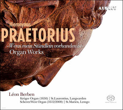 Leon Berben 프레토리우스: 오르간 작품집 (Praetorius: Organ Works)
