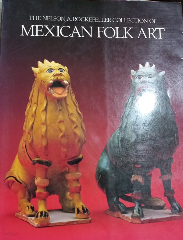 [9780877014461] The Nelson A. Rockefeller Collection of Mexican Folk Art  