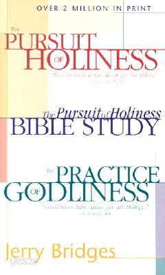 The Practice of Godliness/The Pursuit of Holiness/The Pursuit of Holiness Bible Study