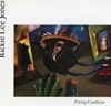 리키 리 존스 - Rickie Lee Jones - Flying Cowboys [U.S발매]