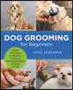 The Dog Grooming for Beginners