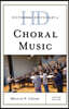 The Historical Dictionary of Choral Music