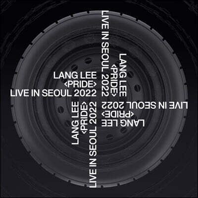 이랑 (LANG LEE) - PRIDE LIVE IN SEOUL 2022 [투명 핑크 컬러 LP]