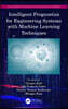 Intelligent Prognostics for Engineering Systems with Machine Learning Techniques