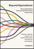 Beyond Equivalence: Reconceptualizing Interpreting Performance Assessment