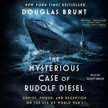 The Mysterious Case of Rudolf Diesel: Genius, Power, and Deception on the Eve of World War I
