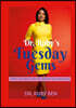 Dr. Ruby's Tuesday Gems