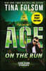 Ace on the Run (Code Name Stargate #1)