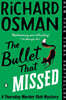The Bullet That Missed: A Thursday Murder Club Mystery