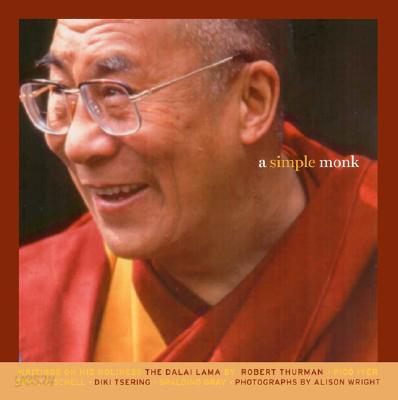 A Simple Monk: Writings on His Holiness the Dalai Lama