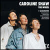 I Giardini 캐롤라인 쇼: 휠 (Caroline Shaw: The Wheel)