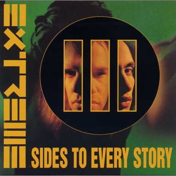 익스트림 (Extreme) - III Sides To Every Story (US발매)