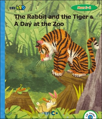 EBS 초목달 The Rabbit and the Tiger &amp; A Day at the Zoo - Mars 3-2