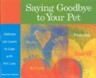 Saying Goodbye to Your Pet: Children Can Learn to Cope with Pet Loss