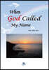 When God Called My Name