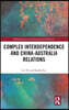 Complex Interdependence and China-Australia Relations