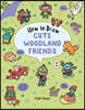 How to Draw Cute Woodland Friends