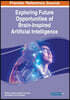 Exploring Future Opportunities of Brain-Inspired Artificial Intelligence