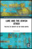 Luke and the Jewish Other