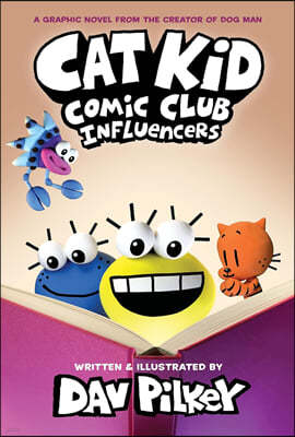 Cat Kid Comic Club #5 : Influencers