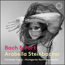 Arabella Steinbacher J.S. 바흐: 바이올린 협주곡 D단조 / 파르트: 거울 속의 거울 (J.S. Bach &amp; Part: Works for Violin &amp; Chamber Orchestra)