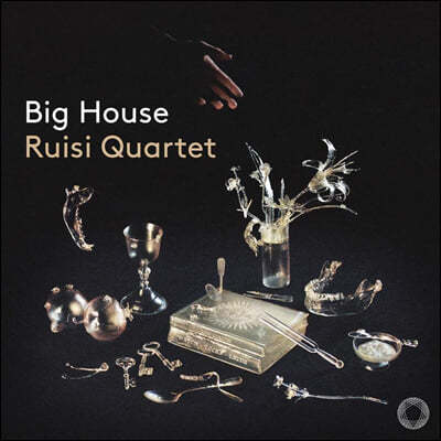 Ruisi Quartet  매튜 록, 하이든, 올리버 리스 작품 연주집 (Big House)