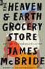 The Heaven & Earth Grocery Store