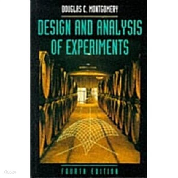 DESIGN AND ANALYSIS OF EXPERIMENTS