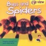 Bugs and Spiders