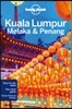 Lonely Planet Kuala Lumpur, Melaka & Penang