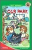 Little Critter First Readers Level 2 : Our Park