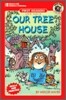 Little Critter First Readers Level 3 : Our Tree House