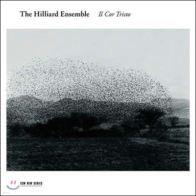 Hilliard Ensemble 마음의 고통 - 무반주 성악 작품집 (Il Cor Tristo)