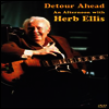 Herb Ellis - Detour Ahead : An Afternoon With Herb Ellis (지역코드1)(DVD)