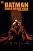 The Batman: Under the Red Hood: The Deluxe Edition