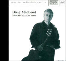 Doug MacLeod (더그 맥클라우드) - You Can't Take My Blues [XRCD]