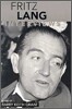 Fritz Lang: Interviews