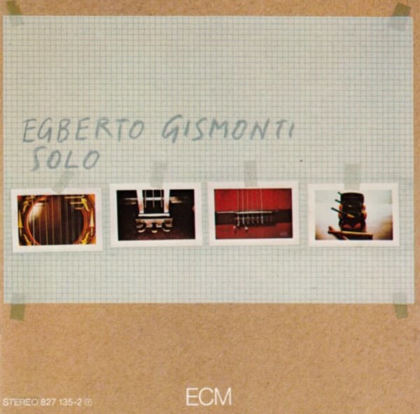 에그베르투 지스몬티 (Egberto Gismonti) - Solo (독일발매)